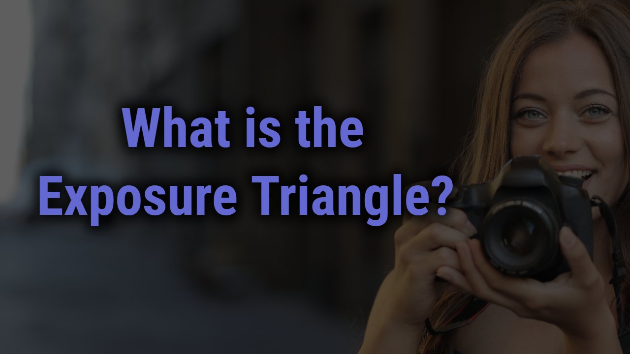 What is the exposure triangle